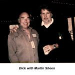 Dick Saunders with Martin Sheen