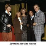 Ed McMahon and Friends are smiling